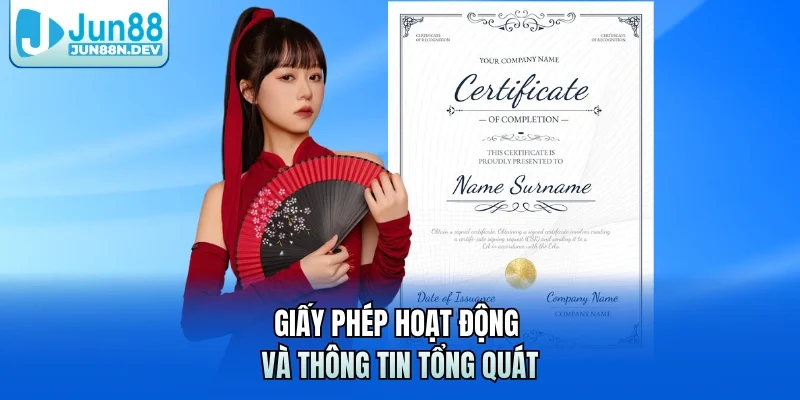 Giấy phép hoạt động và thông tin tổng quát 