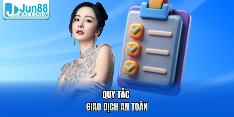 Quy tắc giao dịch an toàn